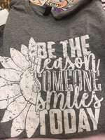 Size M Be The Reason Someone Smiles Today T-Shirt