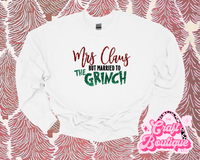 Mrs. Claus but Married to the Gr!nch Printed Sweatshirt - White